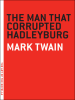 The_Man_that_Corrupted_Hadleyburg