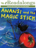 Anansi_and_the_Magic_Stick